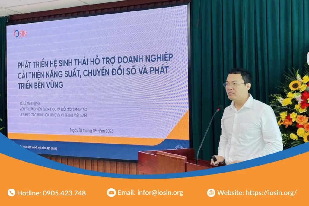 Viện Khoa học và Đổi mới sáng tạo IOSIN đồng hành cùng VUSTA thúc đẩy hệ sinh thái hỗ trợ doanh nghiệp