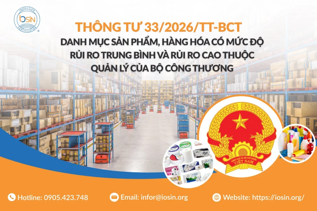 Thông tư 33/2026/TT-BCT: Danh mục sản phẩm theo mức độ rủi ro