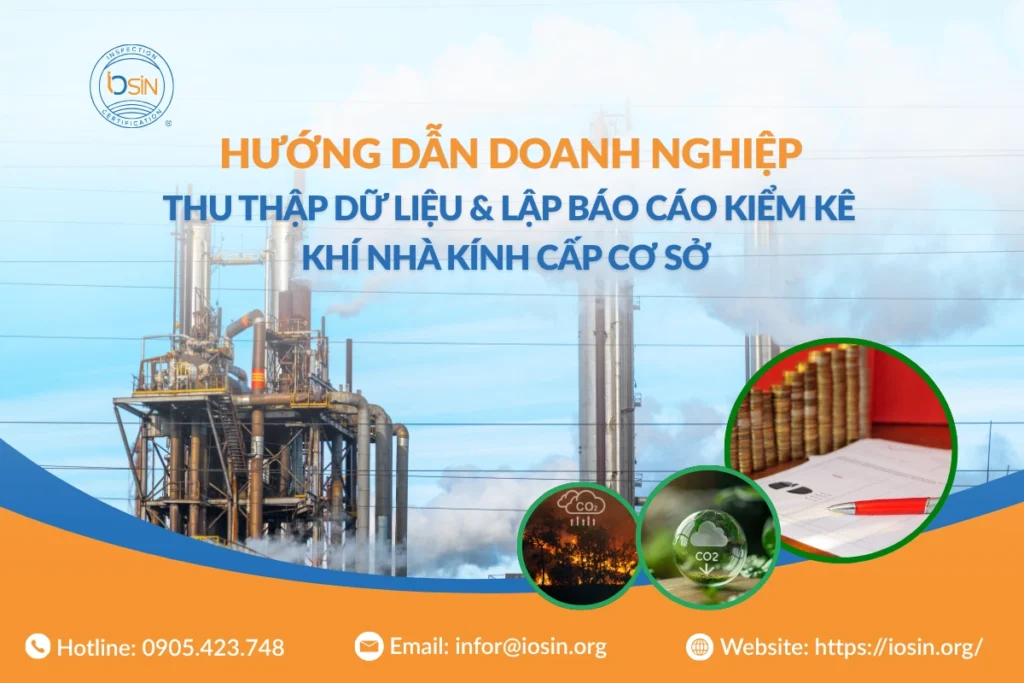 Hướng dẫn thu thập dữ liệu & lập báo cáo kiểm kê KNK cấp cơ sở