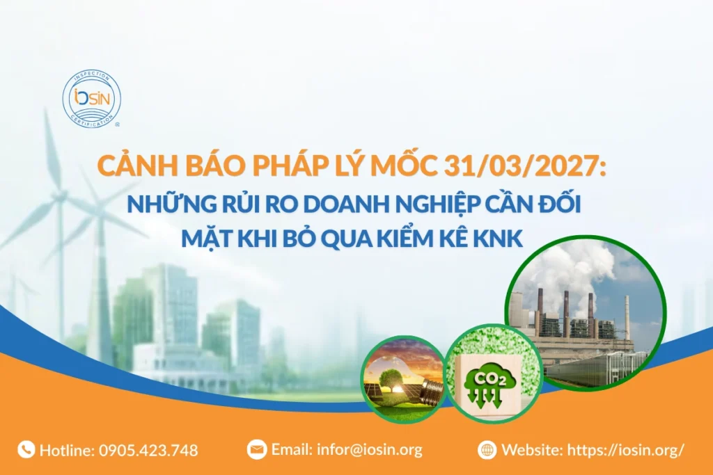 Cảnh báo pháp lý mốc 31/03/2027: Những rủi ro doanh nghiệp cần đối mặt khi bỏ qua kiểm kê KNK