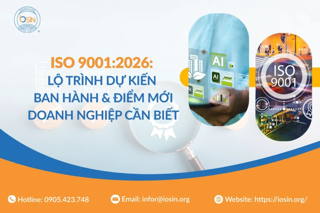 ISO 9001:2026: Lộ trình dự kiến ban hành & Điểm mới doanh nghiệp cần biết