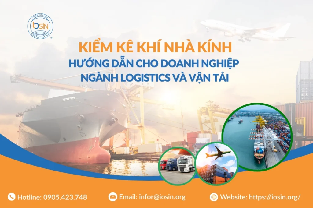 Kiểm kê khí nhà kính cho doanh nghiệp Logistics, vận tải
