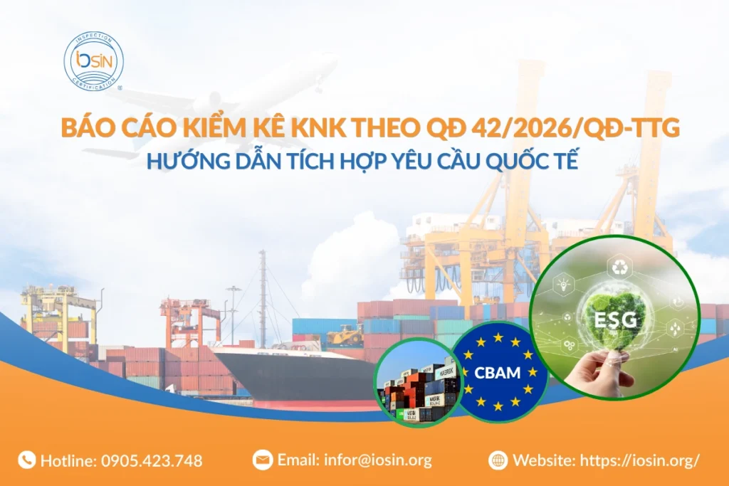Báo cáo kiểm Kê KNK theo QĐ 42/2026/QĐ-TTg cho doanh nghiệp xuất khẩu
